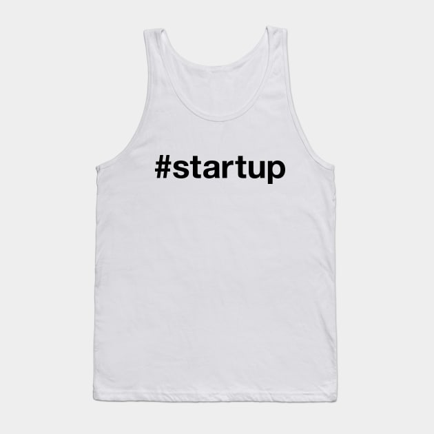 START UP Tank Top by eyesblau